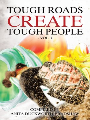 cover image of Tough Roads Create Tough People